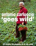 ANTONIO CARLUCCIO GOES WILD 9789043903813 Antonio Carluccio, Boeken, Kookboeken, Verzenden, Gelezen, Antonio Carluccio
