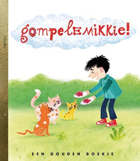 Gompelemikkie! / Gouden Boekjes 9789047615491, Boeken, Kinderboeken | Kleuters, Zo goed als nieuw, Verzenden