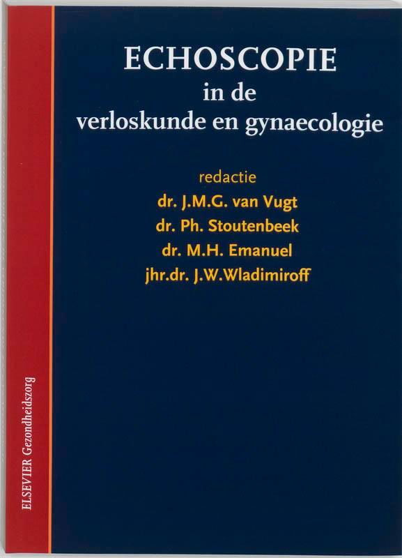 Echoscopie in de verloskunde en gynaecologie 9789035224186, Boeken, Schoolboeken, Zo goed als nieuw, Verzenden