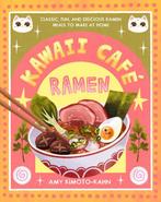 9781577155058 Kawaii Cafe Ramen Amy Kimoto-Kahn, Verzenden, Nieuw, Amy Kimoto-Kahn