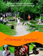 Allemaal spelen! 9789081987707 Marjan Wagenaar, Boeken, Verzenden, Zo goed als nieuw, Marjan Wagenaar