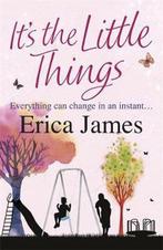 ItS The Little Things 9780752884332 Erica James, Gelezen, Erica James, Verzenden