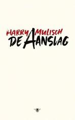 9789023463726 De aanslag | Tweedehands, Verzenden, Zo goed als nieuw, Harry Mulisch