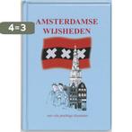 Amsterdamse Wijsheden 9789055135202, Boeken, Verzenden, Gelezen