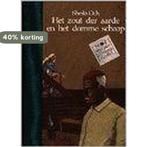 Het zout der aarde en het domme schaap, of Mijn waanzinnige, Verzenden, Gelezen, S. Och