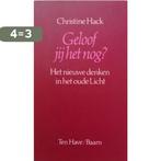 Geloof jij het nog ? 9789025946173 Christina Hack, Boeken, Verzenden, Gelezen, Christina Hack