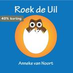 Roek de uil 9789048434473 Anneke van Noort, Verzenden, Zo goed als nieuw, Anneke van Noort