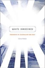 9780822360759 White Innocence | Tweedehands, Boeken, Verzenden, Zo goed als nieuw, Gloria Wekker