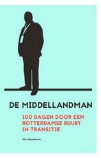 De Middellandman 9789492077745 Nico Haasbroek, Boeken, Verzenden, Gelezen, Nico Haasbroek