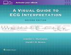 A Visual Guide to ECG Interpretation, Boeken, Verzenden, Nieuw