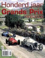 Honderd jaar Grands Prix 1906-2006 8710966052167, Boeken, Verzenden, Gelezen