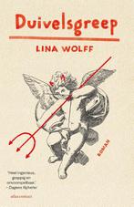 Duivelsgreep 9789025474508 Lina Wolff, Boeken, Verzenden, Gelezen, Lina Wolff