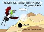 Knoet ontdekt de natuur 9789491439124 Jose van Erum-Wiersma, Verzenden, Zo goed als nieuw, Jose van Erum-Wiersma