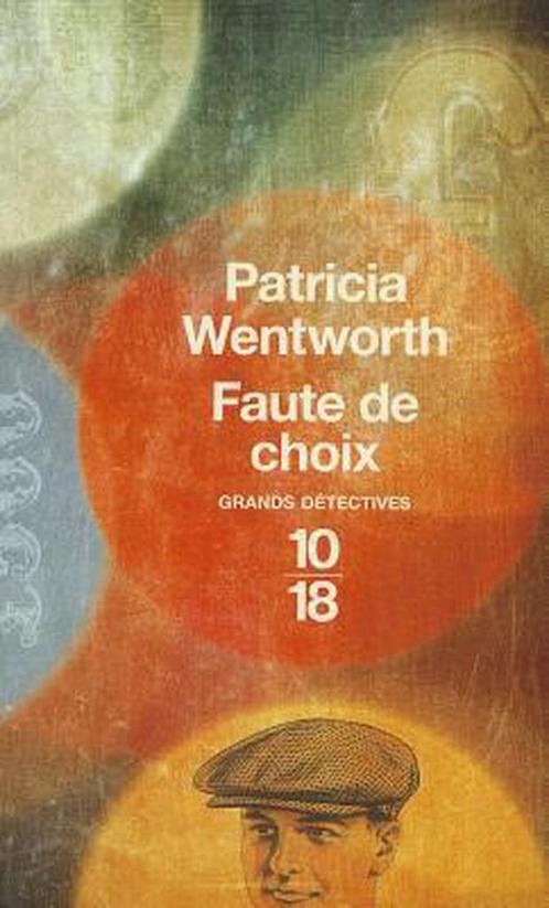 Faute de Choix 9782264050038 Patricia Wentworth, Boeken, Overige Boeken, Gelezen, Verzenden