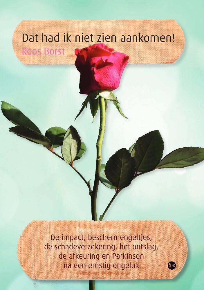 Dat had ik niet zien aankomen! 9789464506297 Roos Borst, Boeken, Hobby en Vrije tijd, Zo goed als nieuw, Verzenden