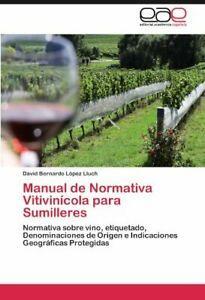 Manual de Normativa Vitivinicola Para Sumilleres.by Lluch,, Boeken, Overige Boeken, Zo goed als nieuw, Verzenden