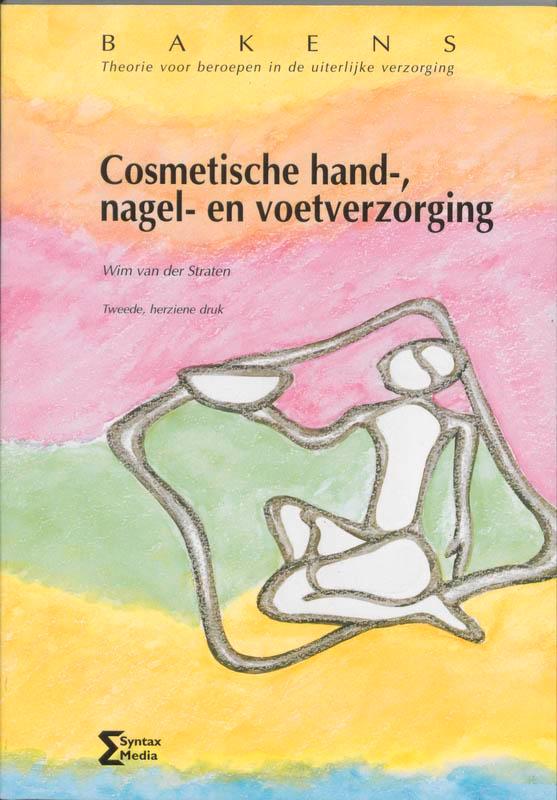 Cosmetische hand  nagel  en voetverzorging 9789077423462, Boeken, Schoolboeken, Zo goed als nieuw, Verzenden