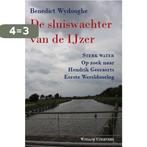 De sluiswachter van de IJzer 9789490382865 Benedict Wydooghe, Verzenden, Zo goed als nieuw, Benedict Wydooghe