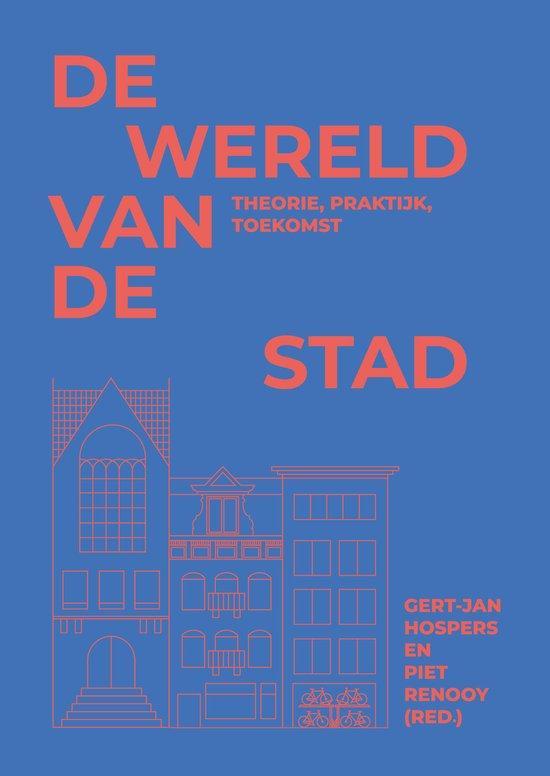 9789492952806 De wereld van de stad | Tweedehands, Boeken, Economie, Management en Marketing, Zo goed als nieuw, Verzenden