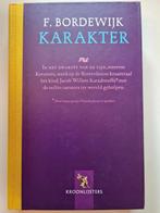 KARAKTER - F. Bordewijk 9789001555061 F. Bordewijk, Boeken, Gelezen, F. Bordewijk, Verzenden