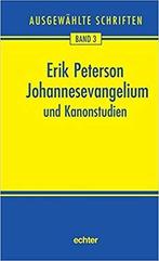 Erik Peterson - Johannesevangelium und Kanonstudien, Nieuw, Verzenden