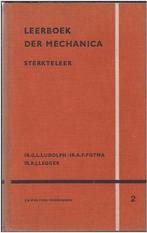 Leerboek der Mechanica   Sterkteleer 9789001556563, Boeken, Techniek, Zo goed als nieuw