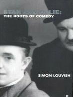 Stan and Ollie: the roots of comedy : the double life of, Gelezen, Simon Louvish, Verzenden