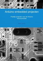 9789463989206 Arduino embedded projecten, Boeken, Verzenden, Nieuw, Albert Greven