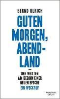 guten morgen abendland 9783462050493, Boeken, Zo goed als nieuw