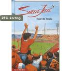 Snelle Jelle naar de finale / Suksesserie 9789020666427, Boeken, Kinderboeken | Jeugd | 10 tot 12 jaar, Verzenden, Zo goed als nieuw