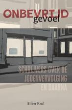 Onbevrijd gevoel | 9789493323582 | Ellen Krol, Boeken, Zo goed als nieuw, Ellen Krol