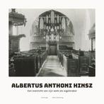 9789052946405 Albertus Anthoni Hinsz (1704-1785), Verzenden, Nieuw, Kees Kugel