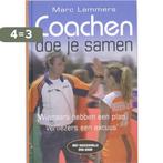 Coachen doe je samen 9789043911689 Marc Lammers, Boeken, Verzenden, Gelezen, Marc Lammers