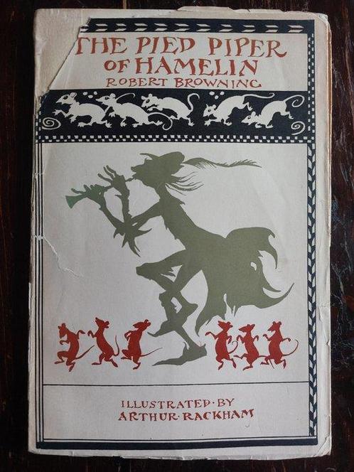 Arthur Rackham - The Pied Piper of Hamelin - Il pifferaio, Antiek en Kunst, Antiek | Boeken en Bijbels