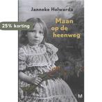 Maan op de heenweg 9789460680472 Janneke Holwarda, Verzenden, Zo goed als nieuw, Janneke Holwarda