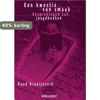 EEN KWESTIE VAN SMAAK. 50 JEUGDBOEKBESPR 9789070282776, Verzenden, Gelezen, R. Kraaijeveld