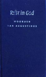 RUST IN GOD - WOORDEN VAN AUGUSTINUS 9789033114922, Boeken, Verzenden, Gelezen, Augustinus