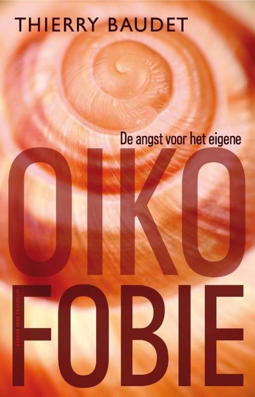 Oikofobie 9789035140004 Thierry Baudet, Boeken, Politiek en Maatschappij, Zo goed als nieuw, Verzenden
