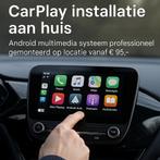 Carplay radio installatie - Professionele inbouw op locatie, Nieuw