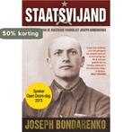 Staatsvijand 9789033800955 Joseph Bondarenko, Verzenden, Gelezen, Joseph Bondarenko