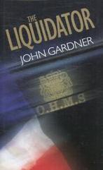 The liquidator by John Gardner (Hardback), Gelezen, John Gardner, Verzenden
