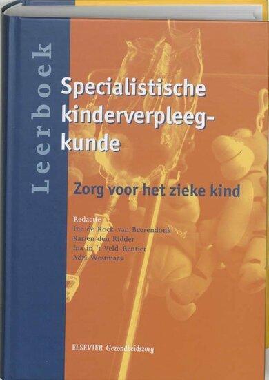 9789035228306 | Leerboek Specialistische Kinderverpleegkunde, Boeken, Studieboeken en Cursussen, Verzenden