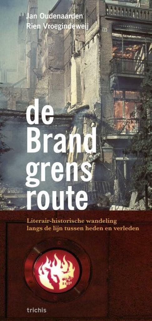 De Brandgrensroute 9789490608392 Jan Oudenaarden, Boeken, Reisgidsen, Gelezen, Verzenden