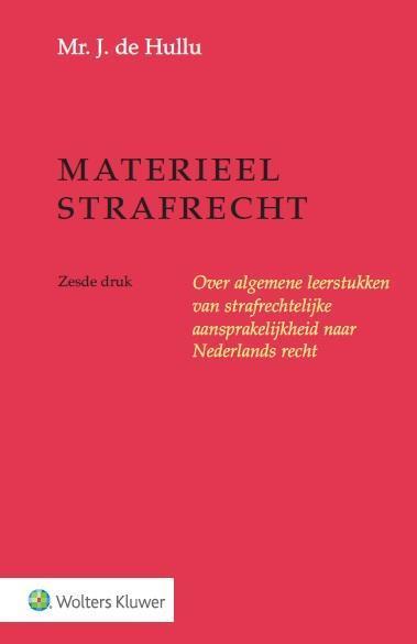 Materieel strafrecht 9789013128840 J. de Hullu, Boeken, Wetenschap, Gelezen, Verzenden