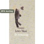 De vermissing 9789026312502 Lewis Nkosi, Boeken, Verzenden, Zo goed als nieuw, Lewis Nkosi