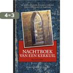 Nachtboek van een kerkuil 9789033004513 Bas van Gelder, Verzenden, Gelezen, Bas van Gelder
