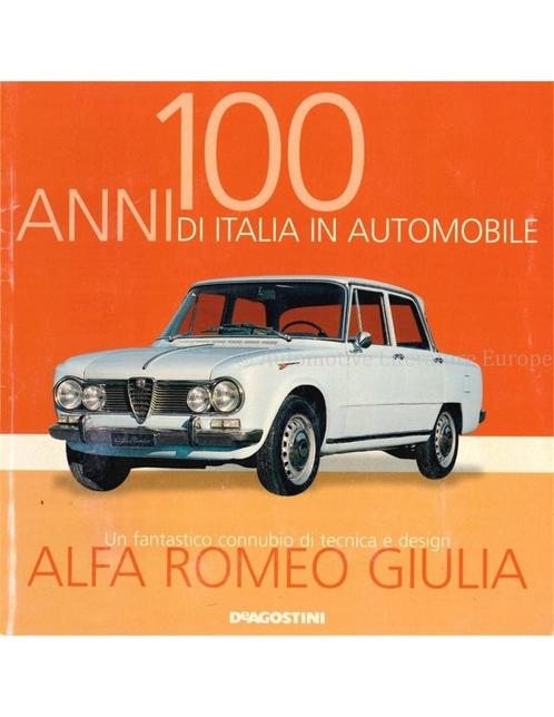 ALFA ROMEO GIULIA, UN FANTASTICO CONNUBIO DI TECHNICA E, Boeken, Auto's | Boeken, Alfa Romeo
