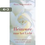 Heimwee naar het licht 9789020209747 Harm Wagenmakers, Verzenden, Zo goed als nieuw, Harm Wagenmakers