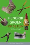 Op de tuin (set) 10 ex - Hendrik Groen - Hardcover