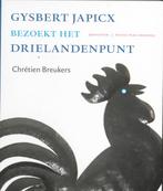 Gysbert Japicx bezoekt het drielandenpunt 9789033008726, Boeken, Verzenden, Zo goed als nieuw, Chretien Breukers